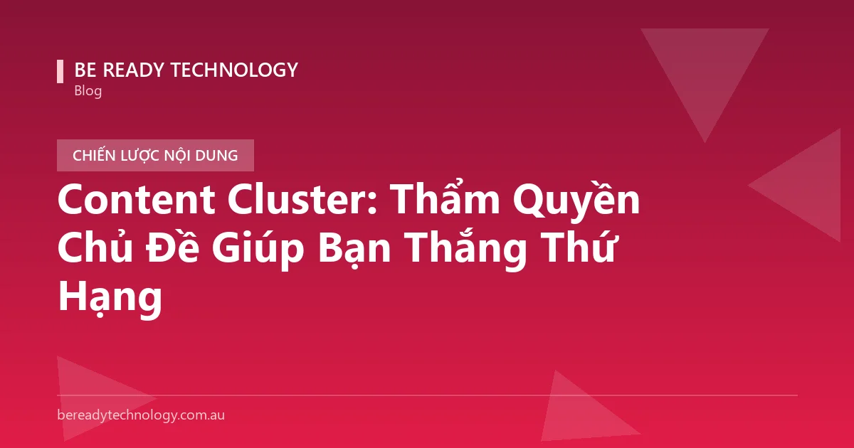 content-cluster-tham-quyen-chu-de-219