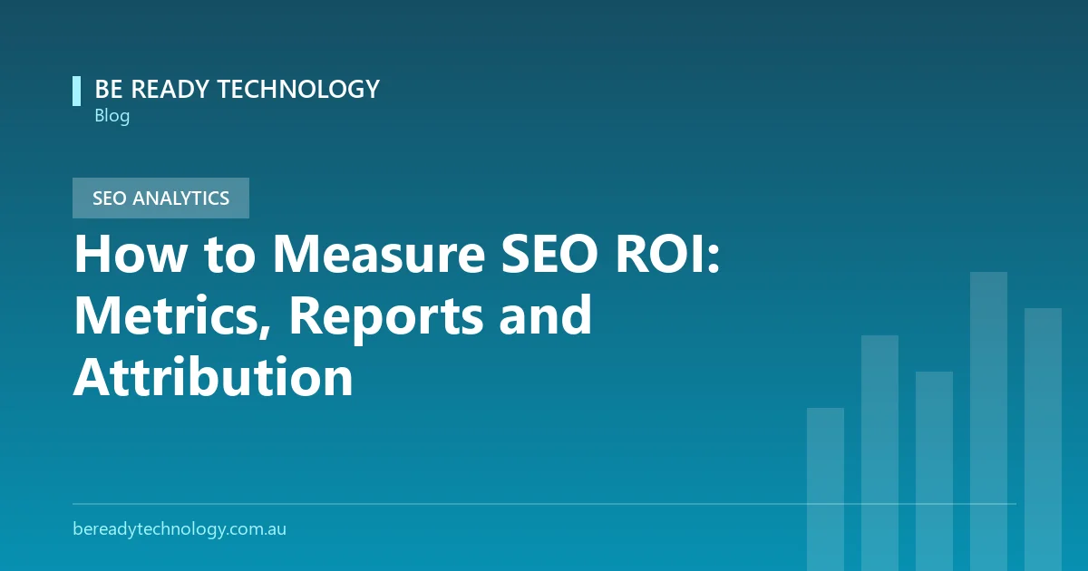 measure-seo-roi-metrics-reporting-204